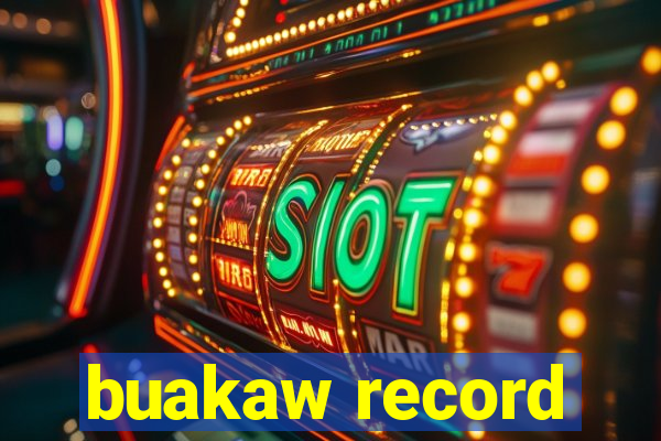 buakaw record